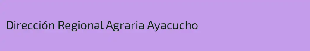 Dirección Regional Agraria Ayacucho
